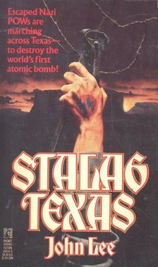Lee, John - Stalag Texas [antikvár]
