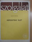 Hunya Dániel - Szolgálat 1970. Magyarok Nagyasszonya [antikvár]