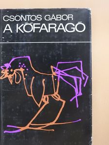 Csontos Gábor - A kőfaragó (dedikált példány) [antikvár]