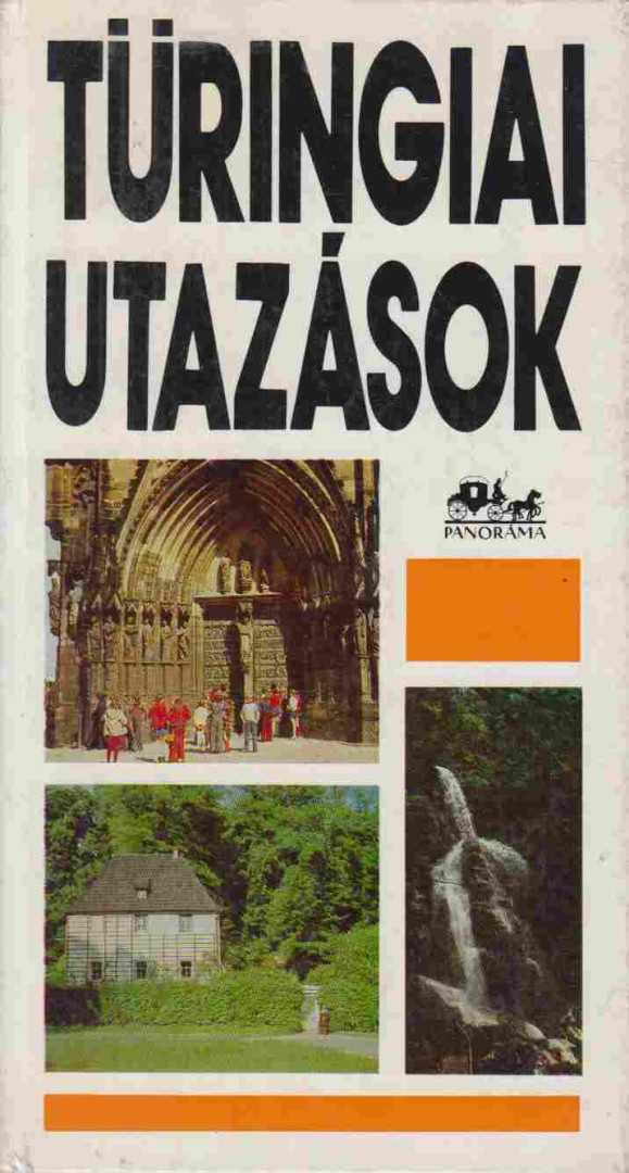 LINDNER LÁSZLÓ - Türingiai utazások [antikvár]