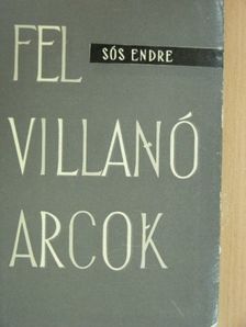 Sós Endre - Felvillanó arcok [antikvár]