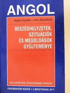 Hajdu Katalin - Angol beszédhelyzetek, szituációk és megoldások gyűjteménye [antikvár]