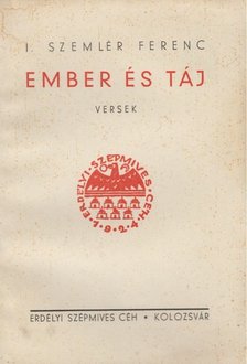 I. Szemlér Ferenc - Ember és táj [antikvár]