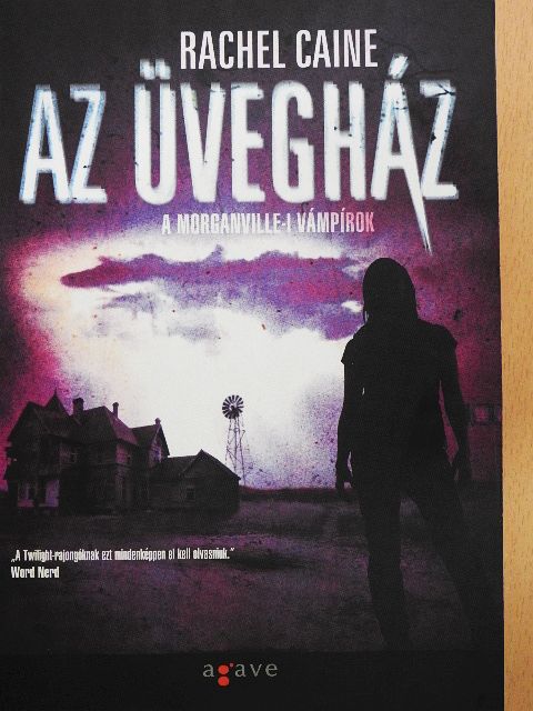 Rachel Caine - Az üvegház [antikvár]
