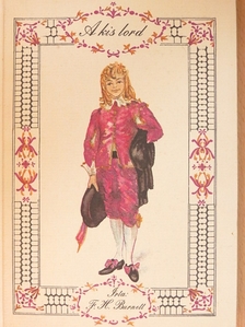 F. H. Burnett - A kis lord [antikvár]