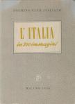 Chiodi, Cesare - L' Italia in 300 immagini [antikvár]