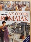 Neil Grant - Így éltek az ókori rómaiak [antikvár]