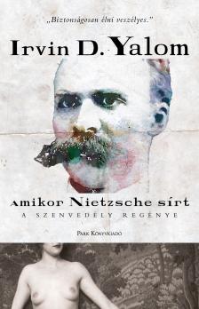 IRVIN YALOM - Amikor Nietzsche sírt [eKönyv: epub, mobi]