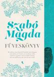 SZABÓ MAGDA - Füveskönyv [eKönyv: epub, mobi]