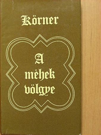 Vladimír Körner - A méhek völgye [antikvár]
