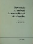 Andor Csaba - Bevezetés az emberi kommunikáció történetébe [antikvár]