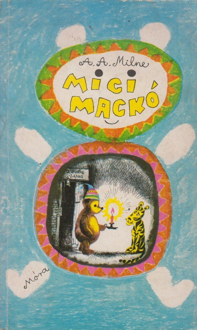 A. A. Milne - Micimackó [antikvár]