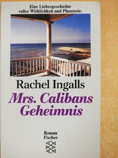 Rachel Ingalls - Mrs. Calibans Geheimnis [antikvár]