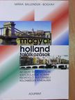 Mária Ballendux-Bogyay - Magyar-holland találkozások [antikvár]