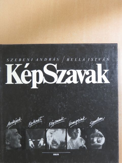 Bella István - KépSzavak [antikvár]