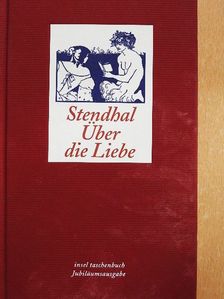 Stendhal - Über die Liebe [antikvár]