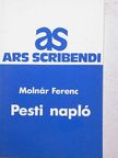 Molnár Ferenc - Pesti napló [antikvár]