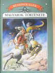 Benedek Elek - Magyarok története [antikvár]
