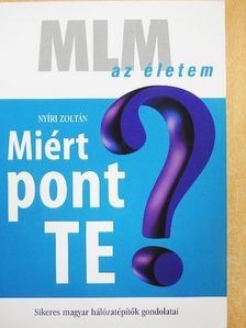 Nyíri Zoltán - Miért pont te? [antikvár]