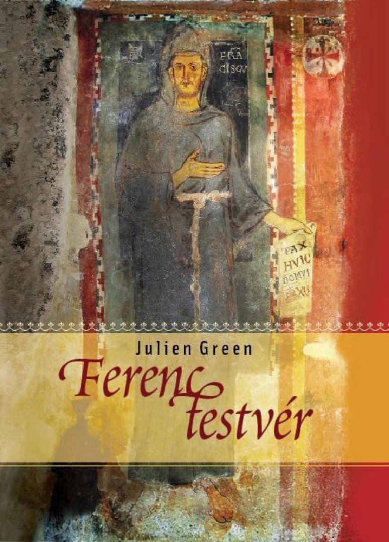 Green, Julien - Ferenc testvér [antikvár]