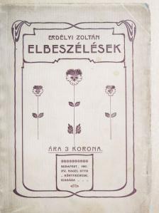 Erdélyi Zoltán - Elbeszélések [antikvár]