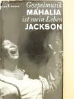 Theo Lehmann - Mahalia Jackson [antikvár]