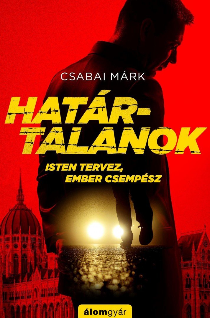 Csabai Márk - Határtalanok [antikvár]