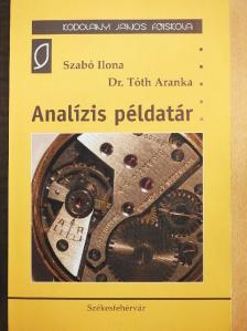 Dr. Tóth Aranka - Analízis példatár [antikvár]