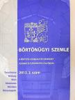 Juhász Zsuzsanna - Börtönügyi szemle 2012/2. [antikvár]