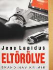 Jens Lapidus - Eltörölve [antikvár]