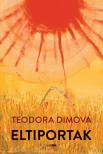 Teodora Dimova - Eltiportak [eKönyv: epub, mobi]