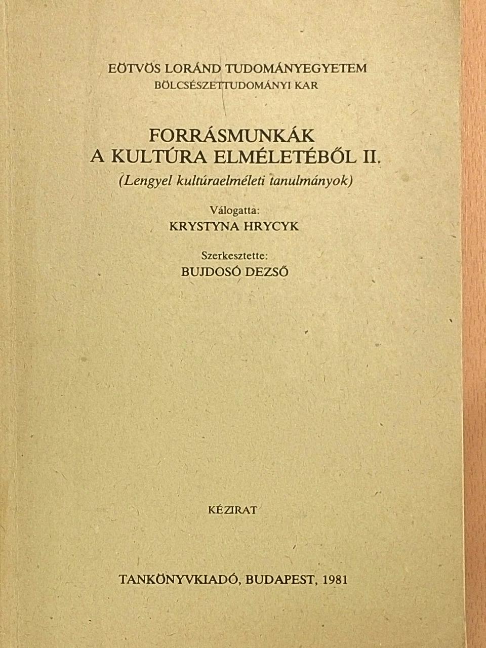 Aleksander Wallis - Forrásmunkák a kultúra elméletéből II. [antikvár]