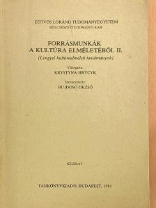 Aleksander Wallis - Forrásmunkák a kultúra elméletéből II. [antikvár]