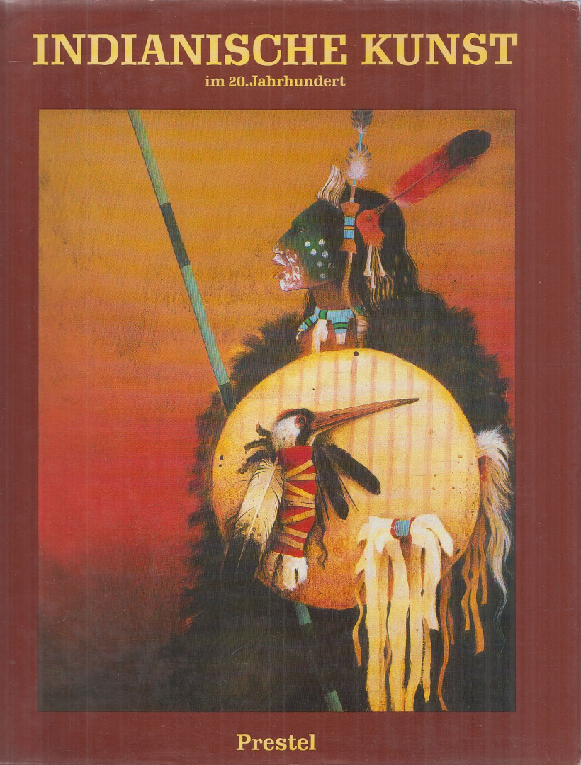 Gerhard Hoffmann - Indianische Kunst im 20. Jahrhundert [antikvár]