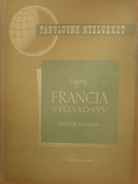 Győry János - Francia nyelvkönyv II. [antikvár]
