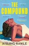 Aisling Rawle - The Compound: Lord of the Flies meets Love Island