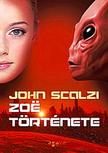 John Scalzi - Zoë története