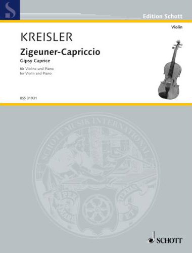 KREISLER,FRITZ - KREISLER ORIGINAL-KOMPOSITIONEN NO.10: ZIGEUNER-CAPRICCIO, VIOLINE/KLAVIER