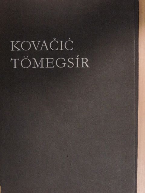 Ivan Goran Kovacic - Tömegsír [antikvár]