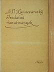 Anatolij Vasziljevics Lunacsarszkij - Irodalmi tanulmányok [antikvár]