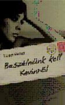 Lionel Shriver - Beszélnünk kell Kevinről
