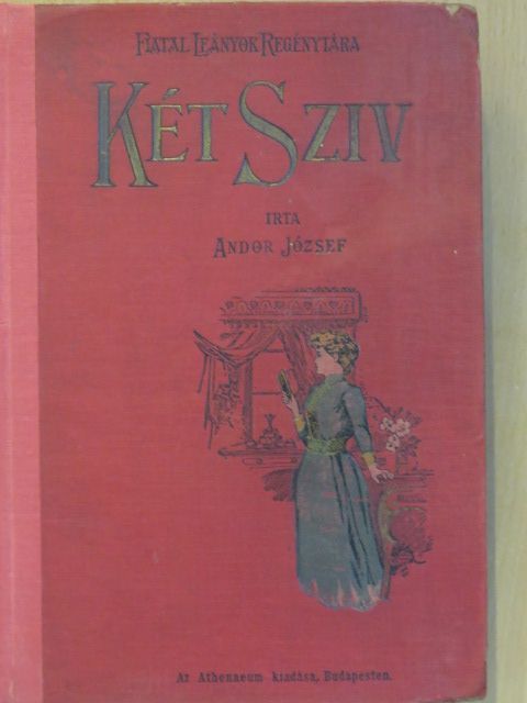 Andor József - Két szív [antikvár]