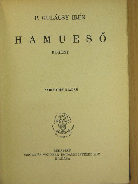 P. Gulácsy Irén - Hamueső [antikvár]
