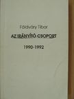 Földváry Tibor - Az irányító csoport [antikvár]