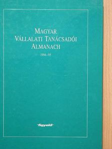 Magyar Vállalati Tanácsadói Almanach 1994-1995 [antikvár]