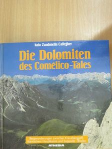 Italo Zandonella Callegher - Die Dolomiten des Comélico-Tales [antikvár]