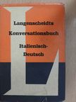 Ugo Foscolo Sguazzini - Langenscheidts Konversationsbuch Italienisch-Deutsch [antikvár]