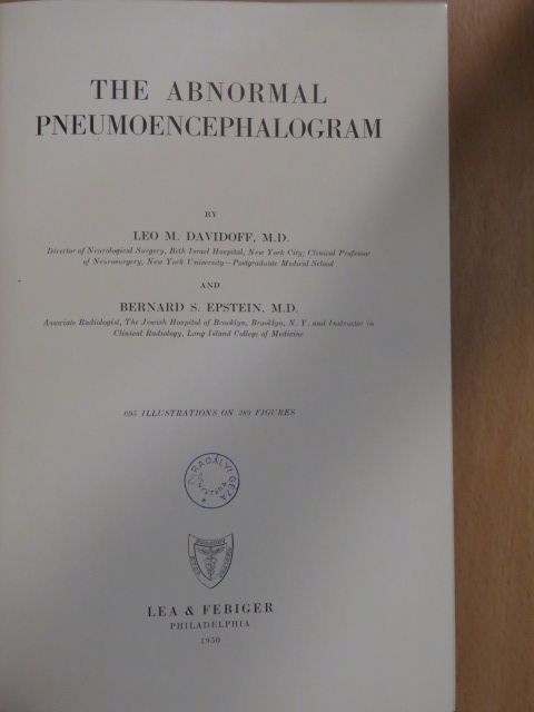 Bernard S. Epstein, M.D. - The Abnormal Pneumoencephalogram [antikvár]