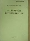 K. V. Osztrovityanov - Átlagprofit és termelési ár [antikvár]
