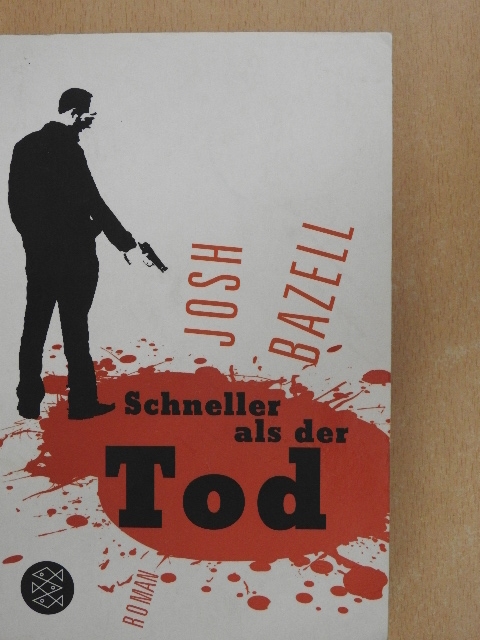 Josh Bazell - Schneller als der Tod [antikvár]